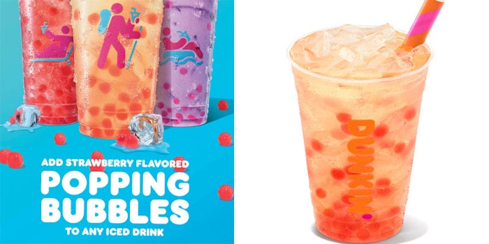 The strawberry flavored bubbles that pop in your mouth can be added to any Dunkin’ iced or frozen beverage. Photos: Dunkin'.